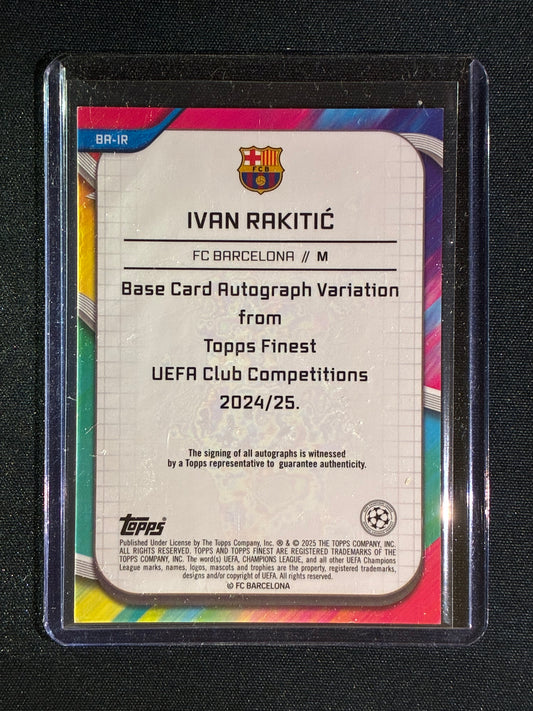 2024-25 Topps Finest UEFA UCL IVAN RAKITIC Base Autograph Orange Refractor 25/25