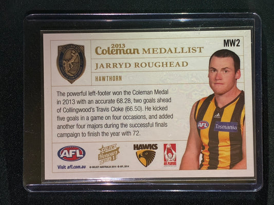 2014 Honours 1 JARRYD ROUGHEAD 2013 Coleman Medal Winner #MW2