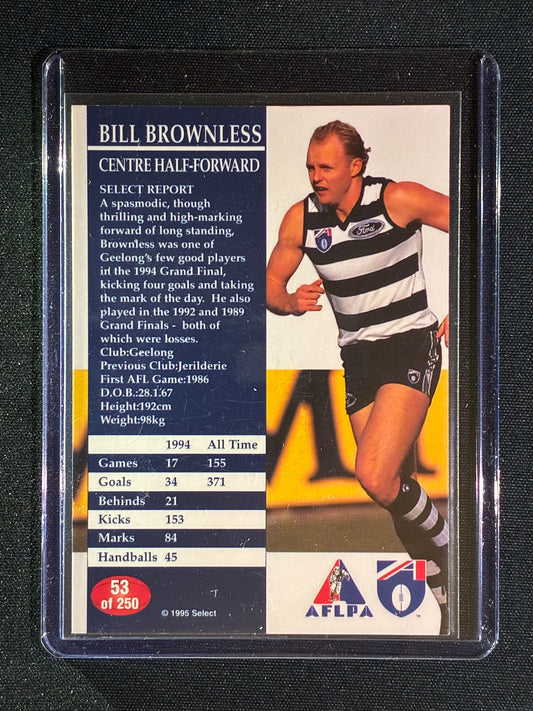 1995 Select BILL BROWNLESS Base Signature Auto IP #53