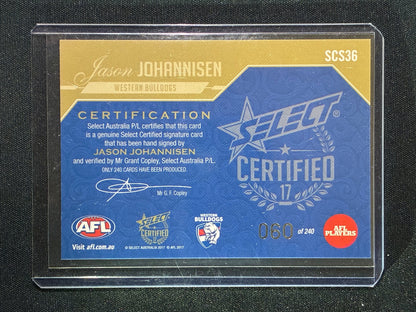 2017 Select Certified JASON JOHANNISEN Signatures Auto 060/240 #36