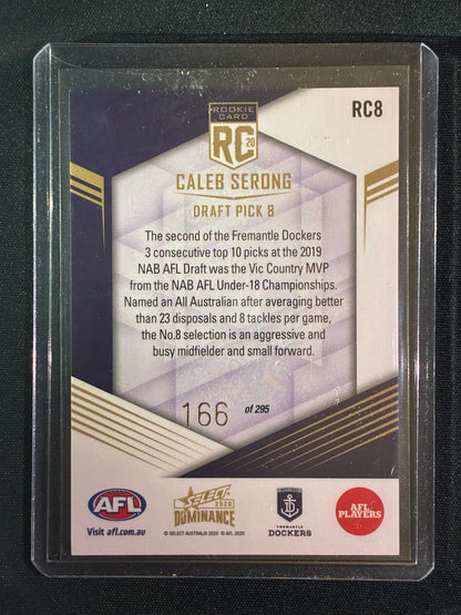 2020 Dominance CALEB SERONG Rookie Card 166/295
